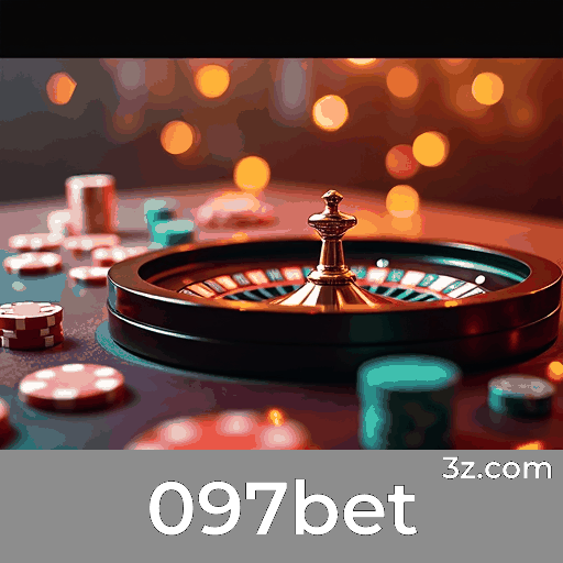 097bet.com - Experiências de Apostas Online e Cassino com Excelência - 097bet
